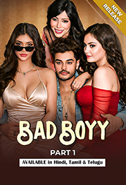 Bad Boyy - Part 1