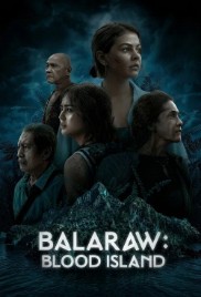Balaraw: Blood Island